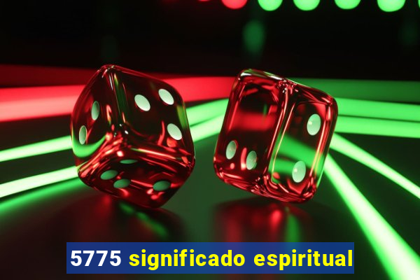 5775 significado espiritual